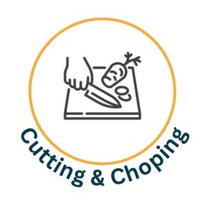 Cutting & Chopping